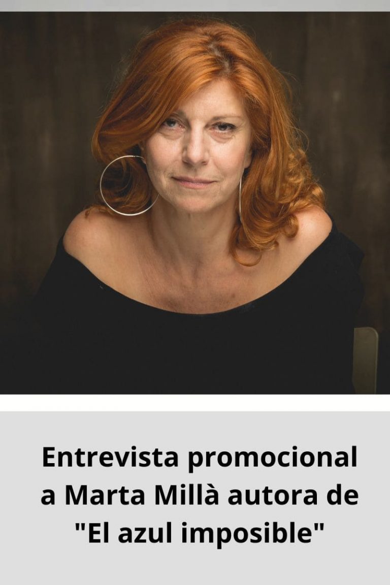 Entrevista promocional a Marta Millà autora de «El azul imposible»