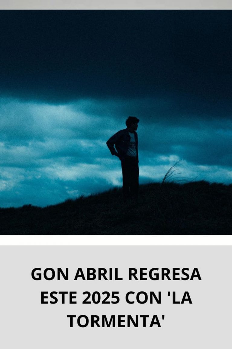 GON ABRIL REGRESA ESTE 2025 CON ‘LA TORMENTA’