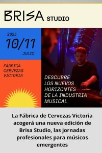 La Fábrica de Cervezas Victoria acogerá una nueva edición de Brisa Studio, las jornadas profesionales para músicos emergentes