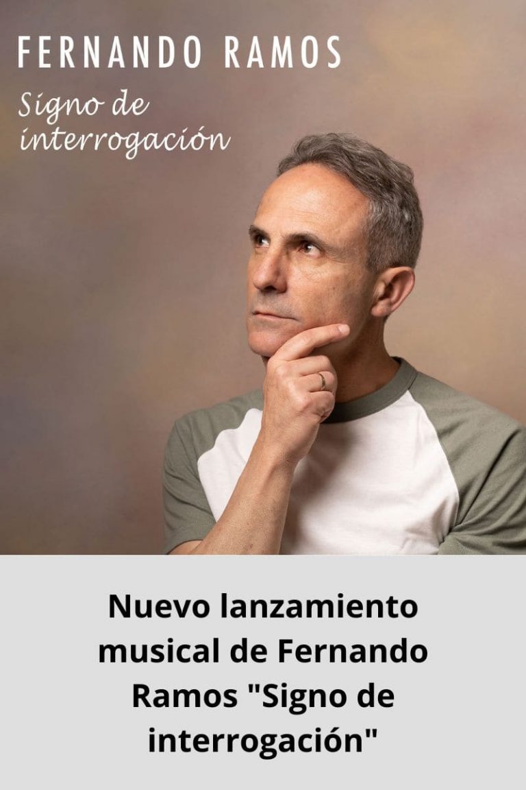 Nuevo lanzamiento musical de Fernando Ramos «Signo de interrogación»