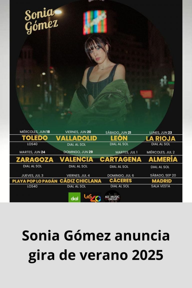 Sonia Gómez anuncia gira de verano 2025