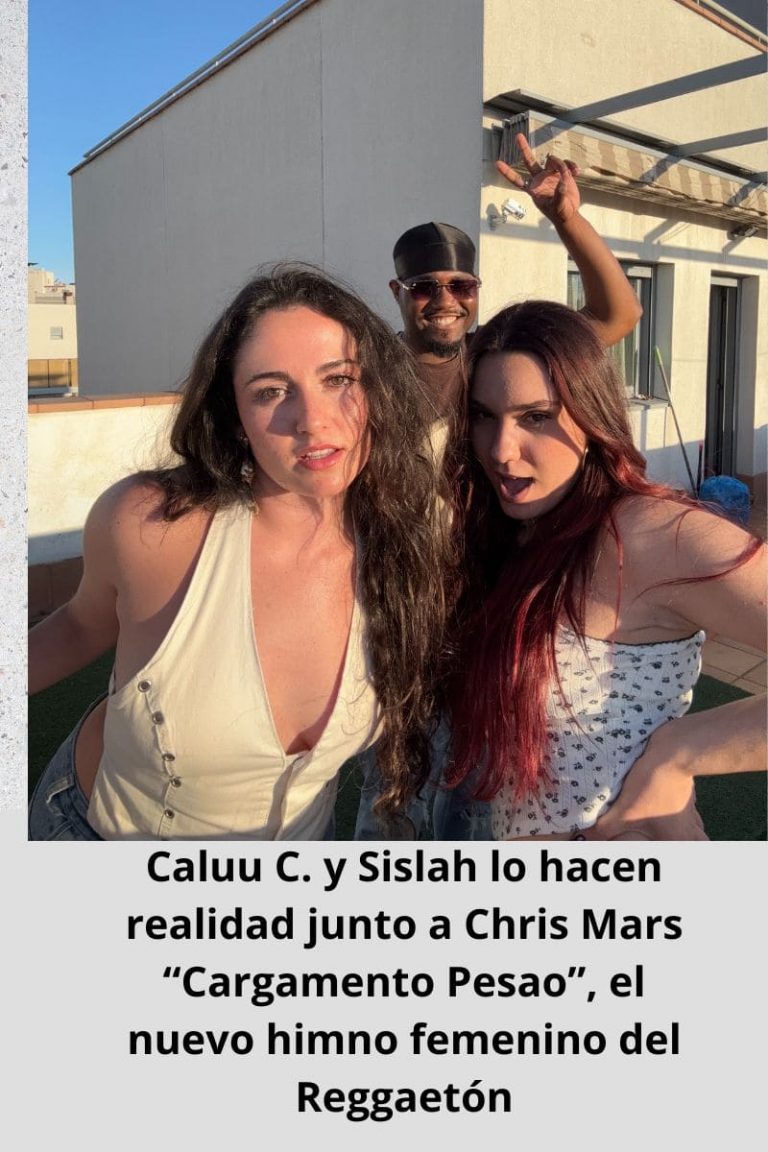 Caluu C. y Sislah lo hacen realidad junto a Chris Mars “Cargamento Pesao”, el nuevo himno femenino del Reggaetón