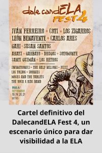 Cartel definitivo del DalecandELA Fest 4, un escenario único para dar visibilidad a la ELA