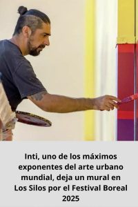 Inti, uno de los máximos exponentes del arte urbano mundial, deja un mural en Los Silos por el Festival Boreal 2025