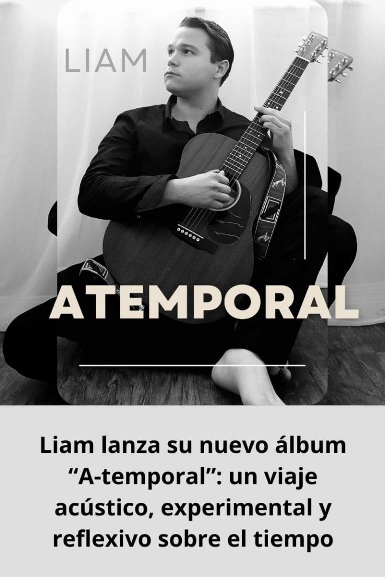 Liam lanza su nuevo álbum “A-temporal”: un viaje acústico, experimental y reflexivo sobre el tiempo