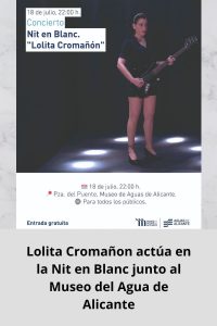 Lolita Cromañon actúa en la Nit en Blanc junto al Museo del Agua de Alicante