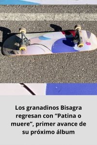 Los granadinos Bisagra regresan con “Patina o muere”, primer avance de su próximo álbum