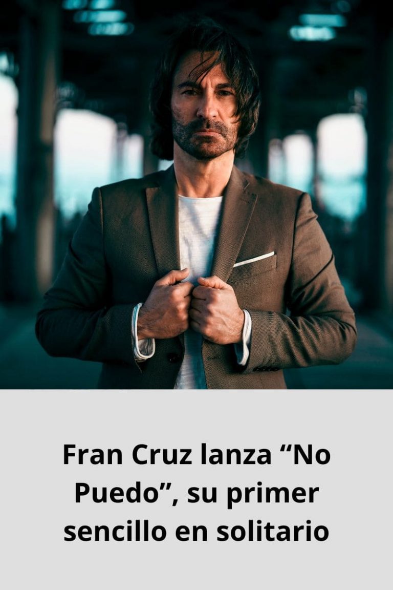 Fran Cruz lanza «No puedo», su primer sencillo en solitario