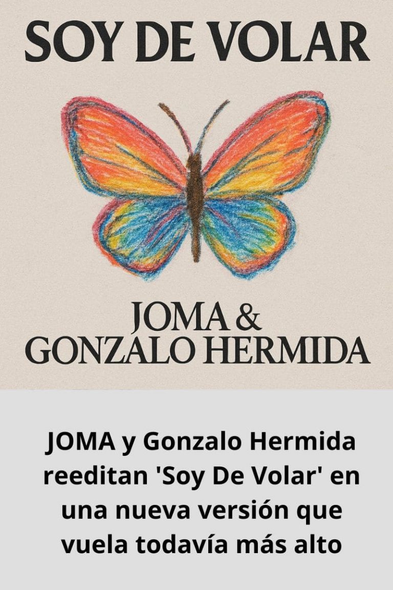 JOMA y Gonzalo Hermida reeditan ‘Soy De Volar’ en una nueva versión que vuela todavía más alto