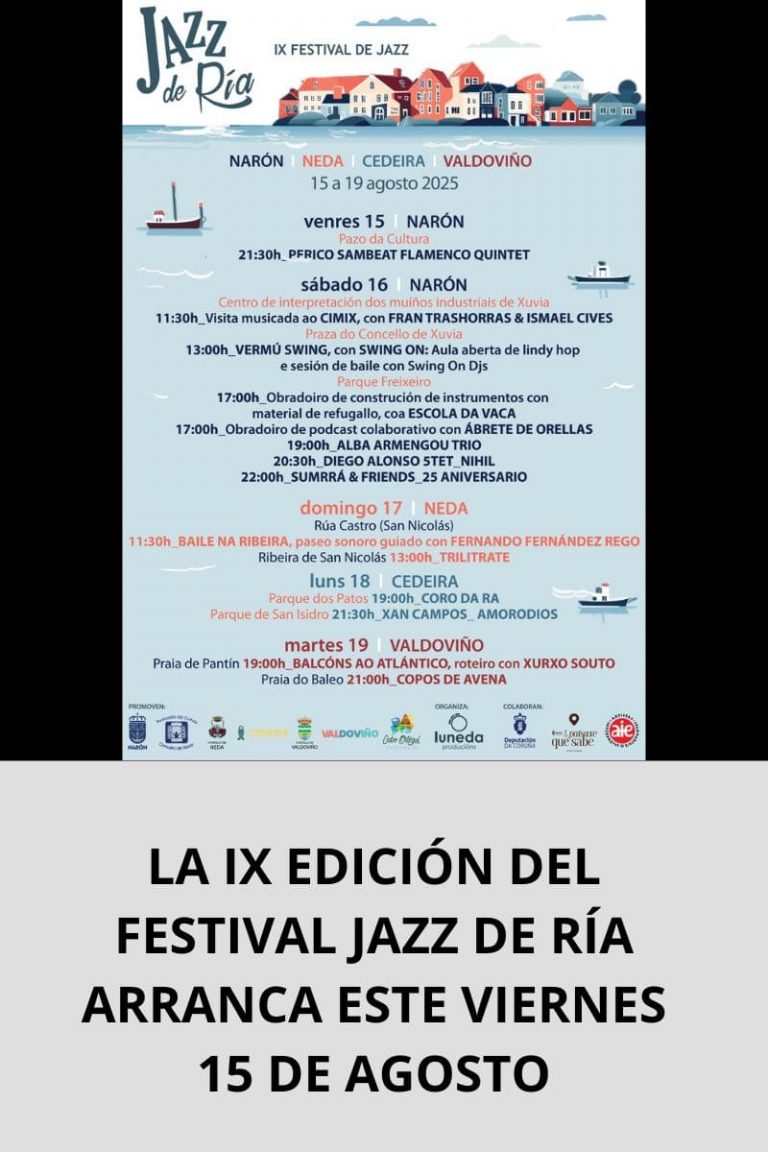 LA IX EDICIÓN DEL FESTIVAL JAZZ DE RÍA ARRANCA ESTE VIERNES 15 DE AGOSTO