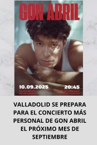 VALLADOLID SE PREPARA PARA EL CONCIERTO MÁS PERSONAL DE GON ABRIL EL PRÓXIMO MES DE SEPTIEMBRE