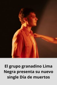 El grupo granadino Lima Negra presenta su nuevo single Día de muertos