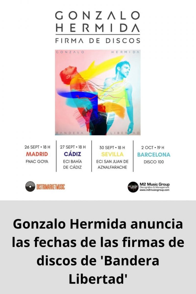 Gonzalo Hermida anuncia las fechas de las firmas de discos de ‘Bandera Libertad’