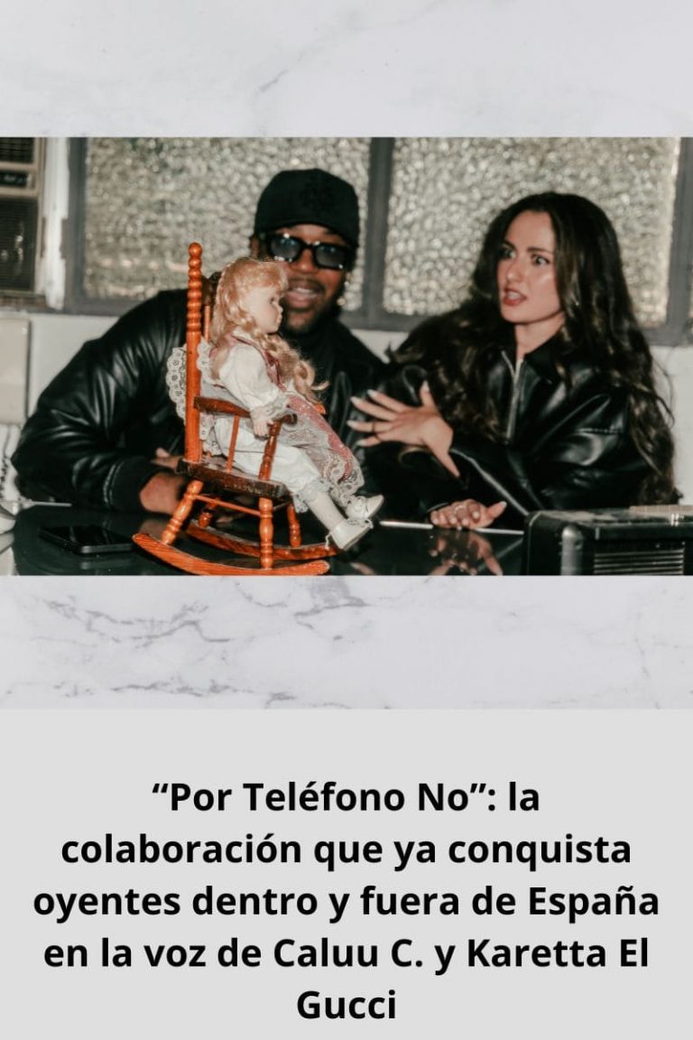 «Por Teléfono No»: la colaboración que ya conquista oyentes dentro y fuera de España en la voz de Caluu C. y Karetta El Gucci