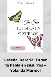 Reseña literaria Tu ser te habla en susurros – Yolanda Mármol