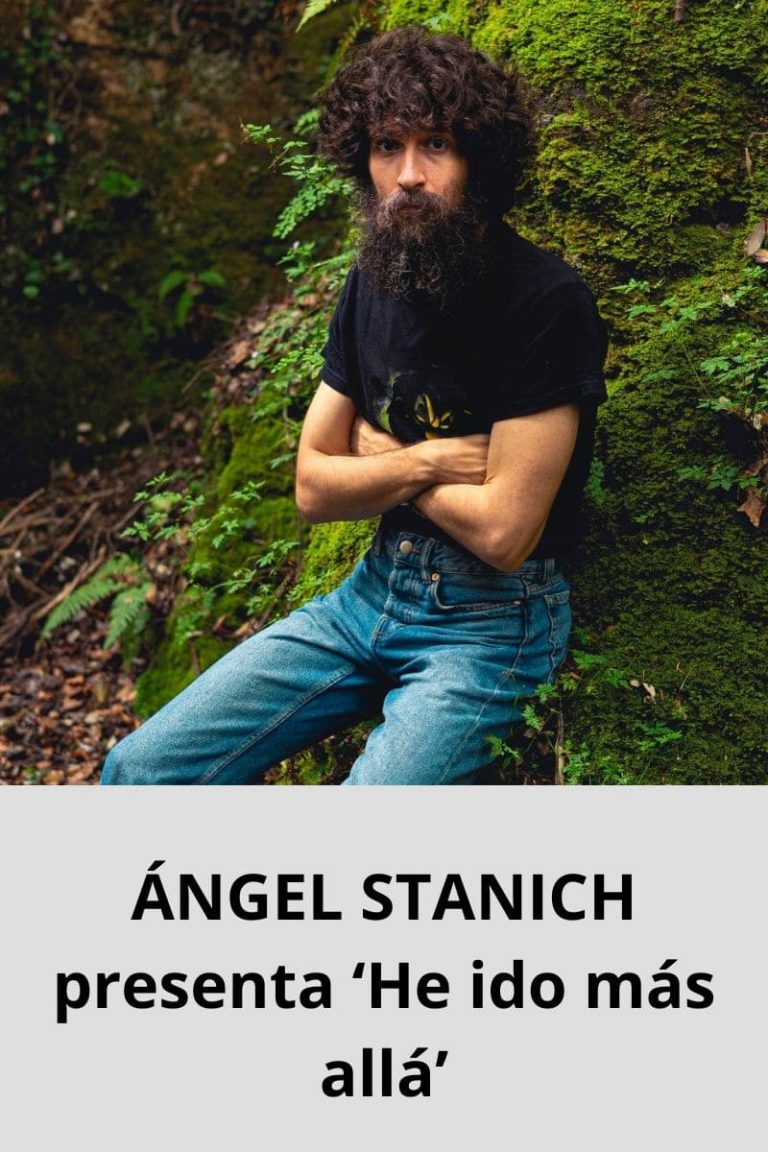 ÁNGEL STANICH presenta ‘He ido más allá’