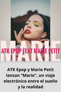 ATK Epop feat Marie Petit lanzan Marie