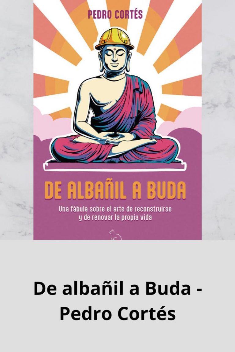 De albañil a Buda – Pedro Cortés