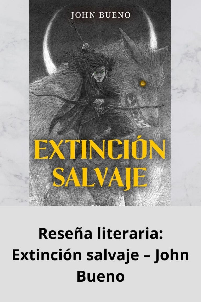 Reseña literaria: Extinción salvaje – John Bueno