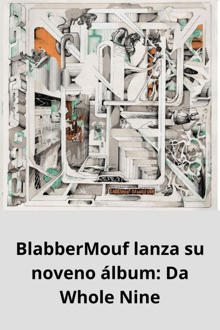 BlabberMouf lanza su noveno álbum: Da Whole Nine