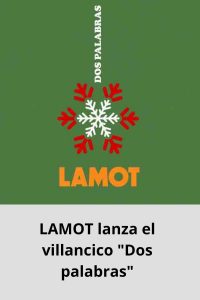 LAMOT lanza el villancico Dos palabras