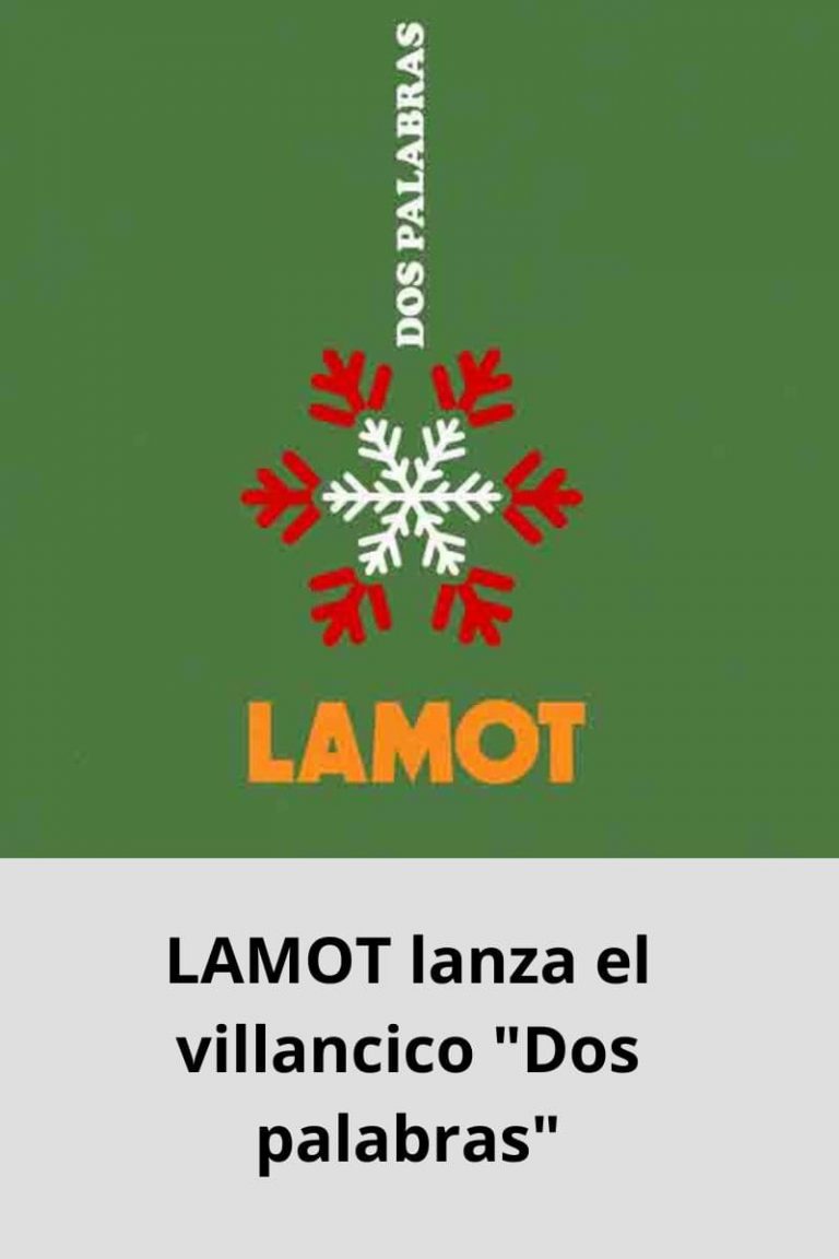 LAMOT lanza el villancico «Dos palabras»