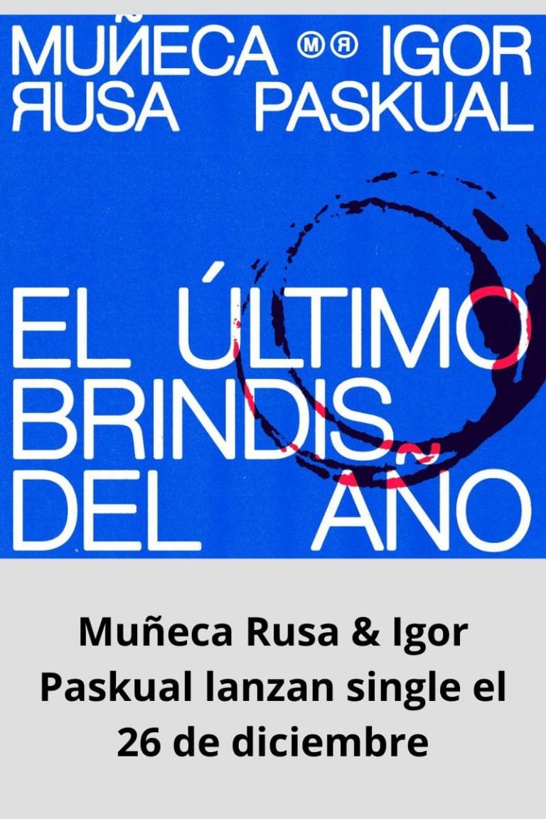 Muñeca Rusa & Igor Paskual lanzan single el 26 de diciembre
