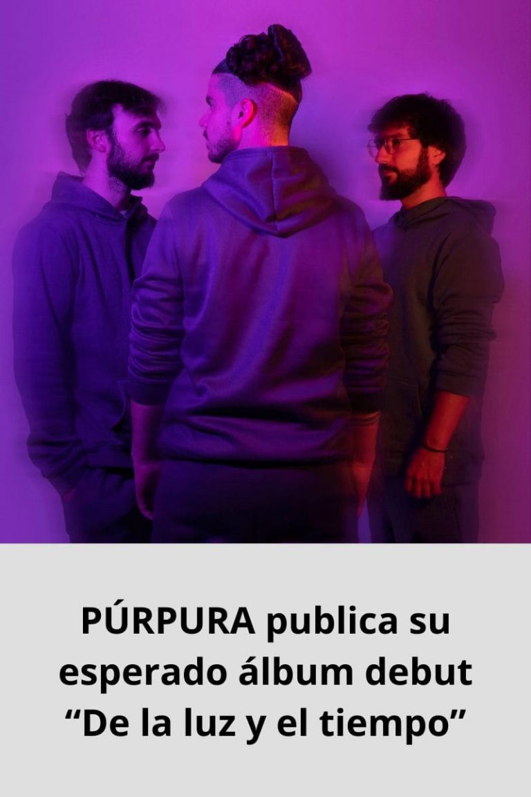 PÚRPURA publica su esperado álbum debut «De la luz y el tiempo»