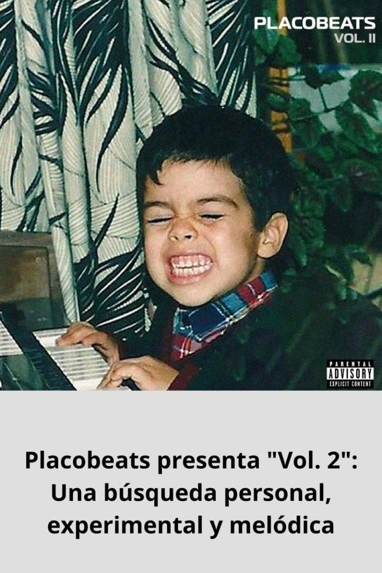 Placobeats presenta «Vol. 2»: Una búsqueda personal, experimental y melódica