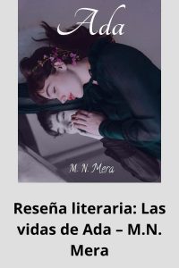 Reseña literaria Las vidas de Ada – M.N. Mera
