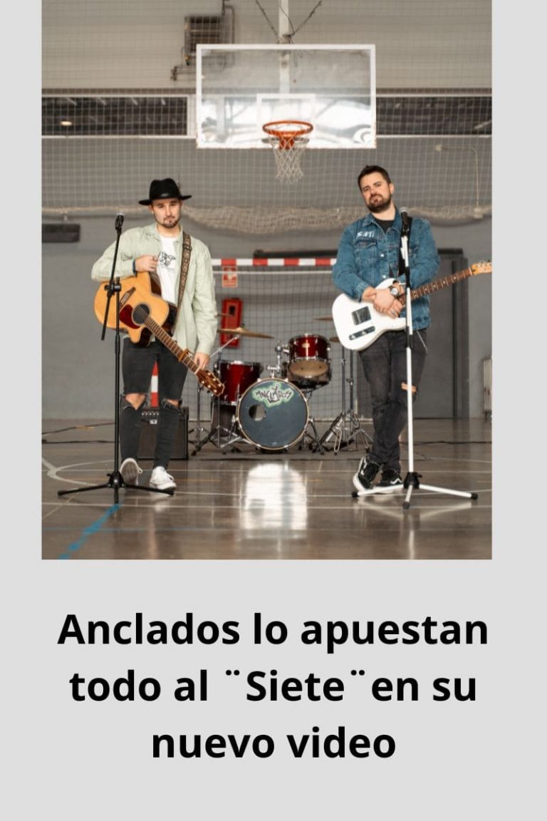 Anclados lo apuestan todo al ¨Siete¨en su nuevo video
