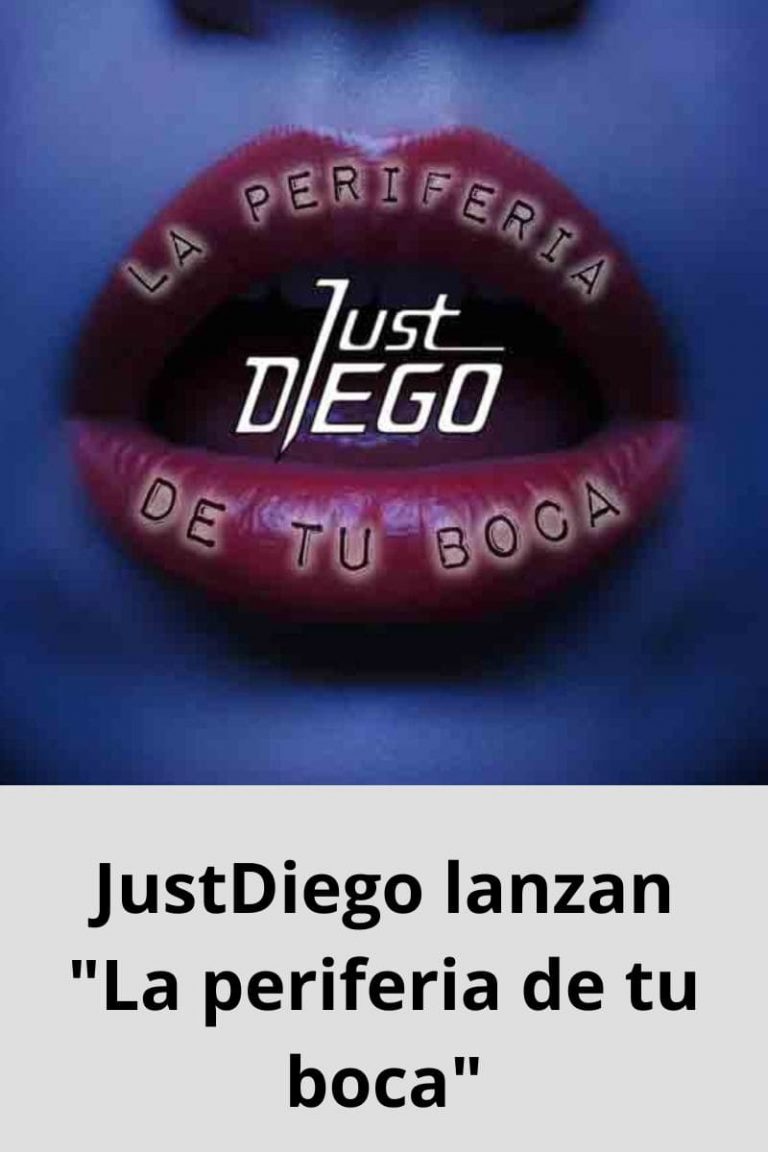 JustDiego lanzan «La periferia de tu boca»