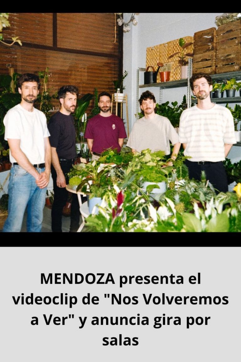 MENDOZA presenta el videoclip de «Nos Volveremos a Ver» y anuncia gira por salas