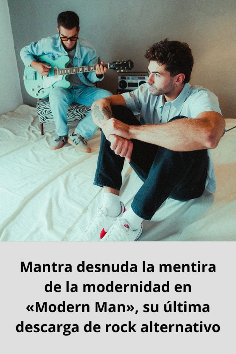 Mantra desnuda la mentira de la modernidad en «Modern Man», su última descarga de rock alternativo