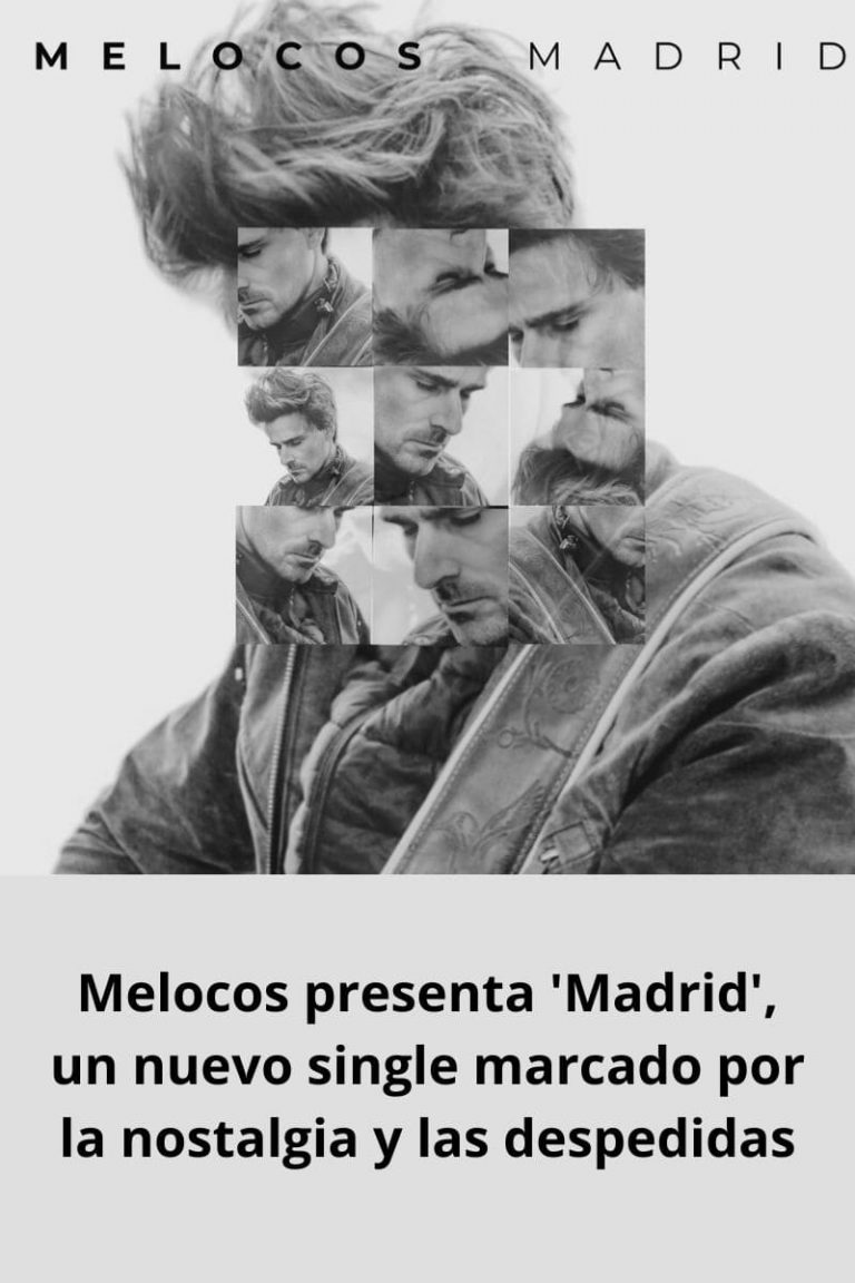 Melocos presenta ‘Madrid’, un nuevo single marcado por la nostalgia y las despedidas