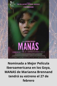 Nominada a Mejor Película Iberoamericana en los Goya, MANAS de Marianna Brennand tendrá su estreno el 27 de febrero