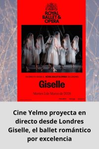 Cine Yelmo proyecta en directo desde Londres Giselle, el ballet romántico por excelencia