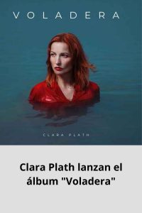Clara Plath lanzan el álbum Voladera