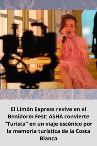 El Limón Express revive en el Benidorm Fest ASHA convierte “Turista” en un viaje escénico por la memoria turística de la Costa Blanca