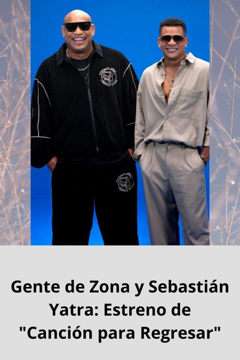 Gente de Zona y Sebastián Yatra: Estreno de «Canción para Regresar»