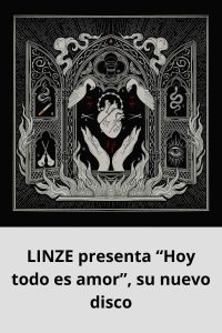 LINZE presenta “Hoy todo es amor”, su nuevo disco