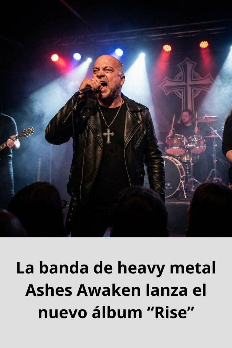 La banda de heavy metal Ashes Awaken lanza el nuevo álbum “Rise”
