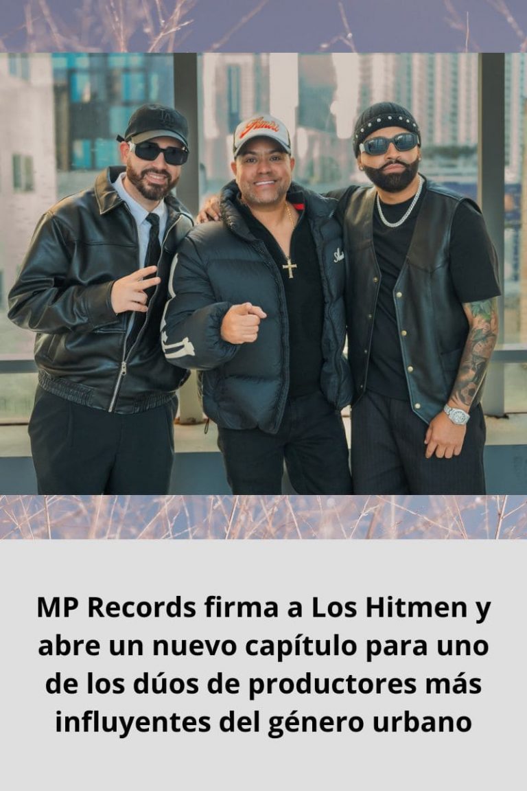 MP Records firma a Los Hitmen y abre un nuevo capítulo para uno de los dúos de productores más influyentes del género urbano