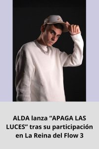 ALDA lanza “APAGA LAS LUCES” tras su participación en La Reina del Flow 3