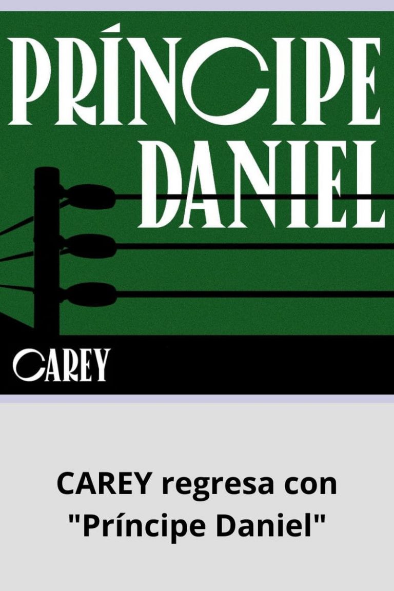 CAREY regresa con «Príncipe Daniel»