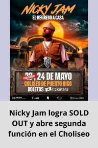 Nicky Jam logra SOLD OUT y abre segunda función en el Choliseo
