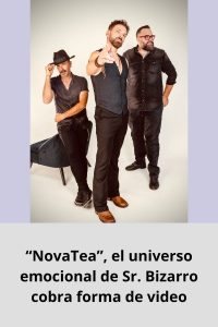 “NovaTea”, el universo emocional de Sr. Bizarro cobra forma de video