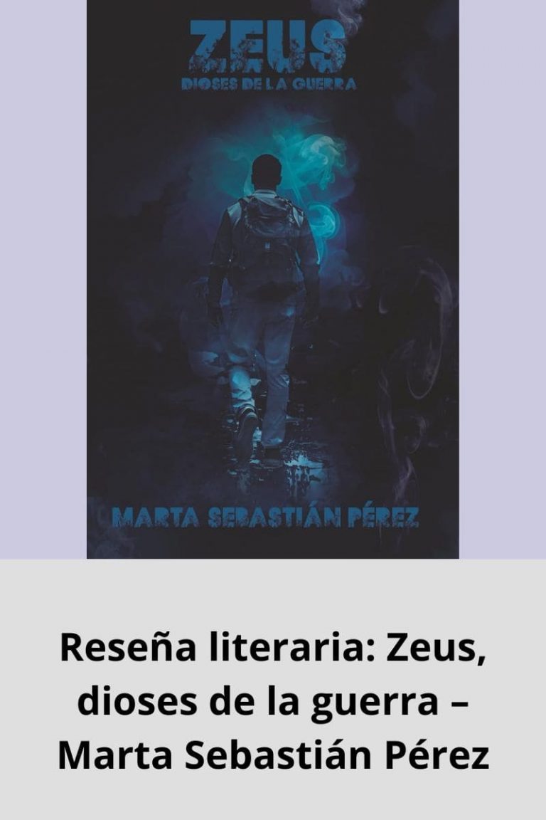 Reseña literaria: Zeus, dioses de la guerra – Marta Sebastián Pérez