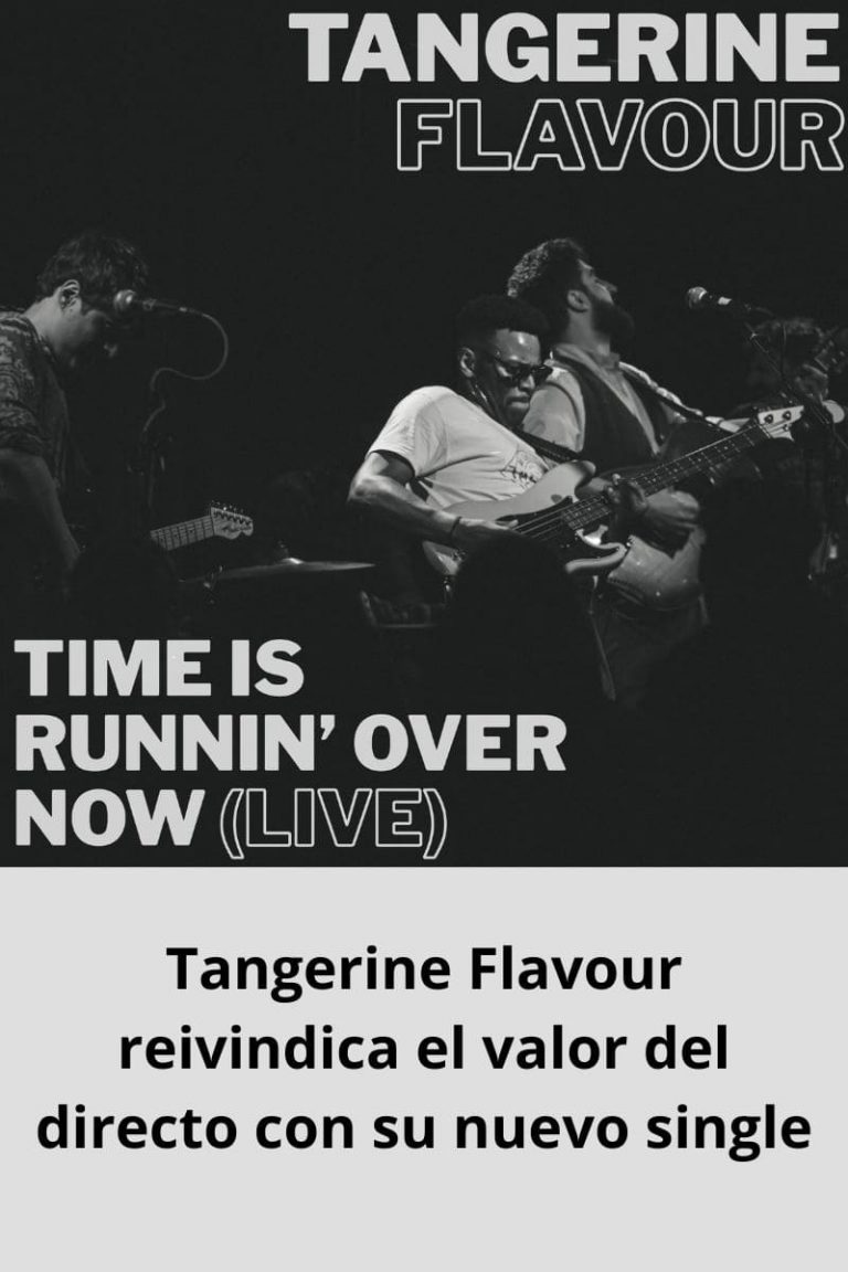 Tangerine Flavour reivindica el valor del directo con su nuevo single