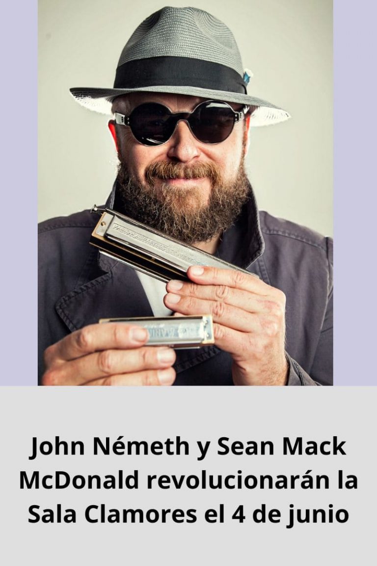 John Németh y Sean Mack McDonald revolucionarán la Sala Clamores el 4 de junio